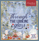 Preview: Crafters Companion, Signature Collection THROUGH THE LOOKING GLASS